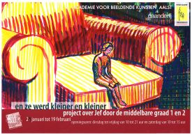 Tentoonstelling / En ze werd kleiner en kleiner