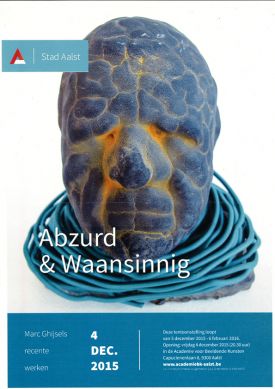 Tentoonstelling / Abzurd & Waansinnig